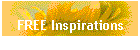 FREE Inspirations